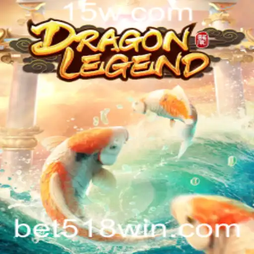 Descubra o Mundo Encantador de DragonLegend: O Jogo que Conquista Todos com Bet 518